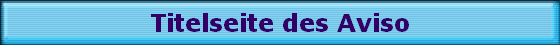 Titelseite des Aviso